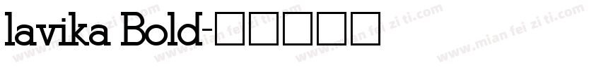 lavika Bold字体转换